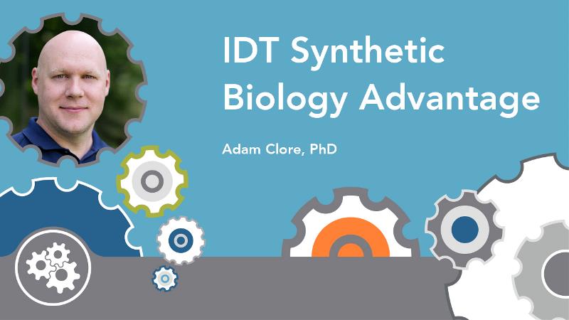 IDTSyntheticBiologyAdvantage