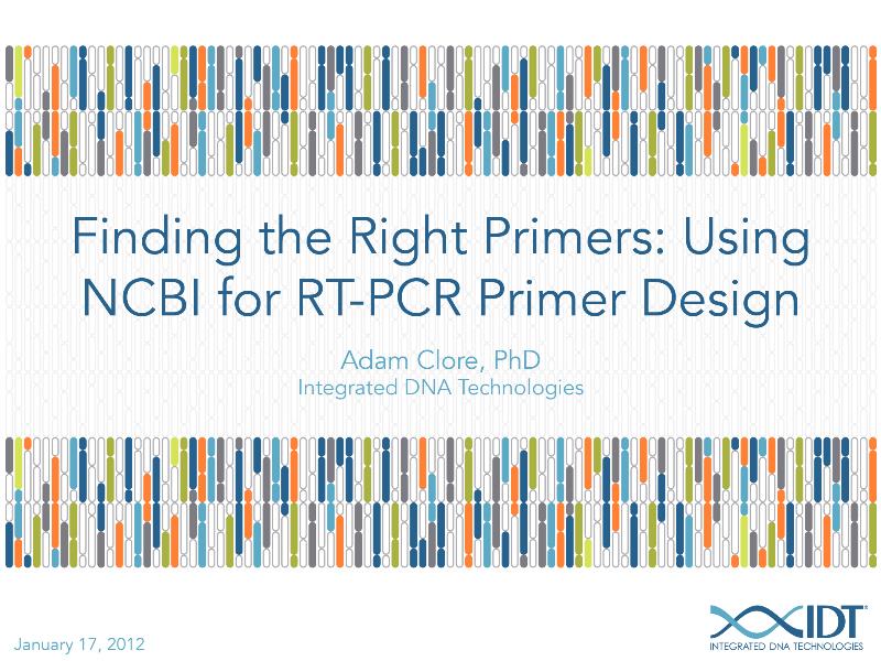 FindingtherightprimersusingNCBIforRT-PCRprimerdesign